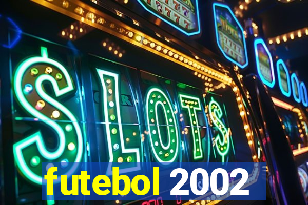 futebol 2002