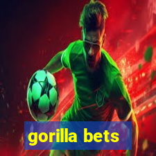 gorilla bets