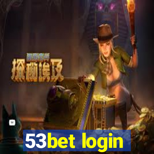 53bet login