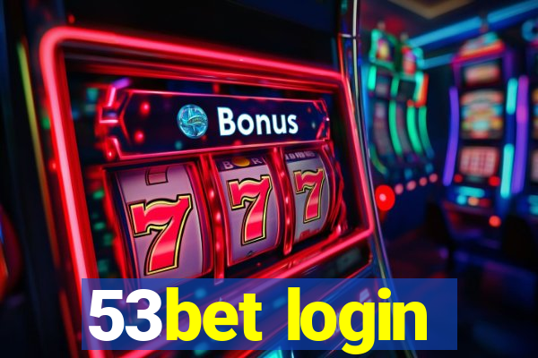 53bet login