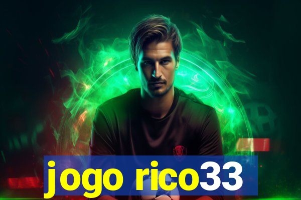 jogo rico33