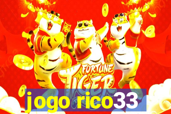 jogo rico33