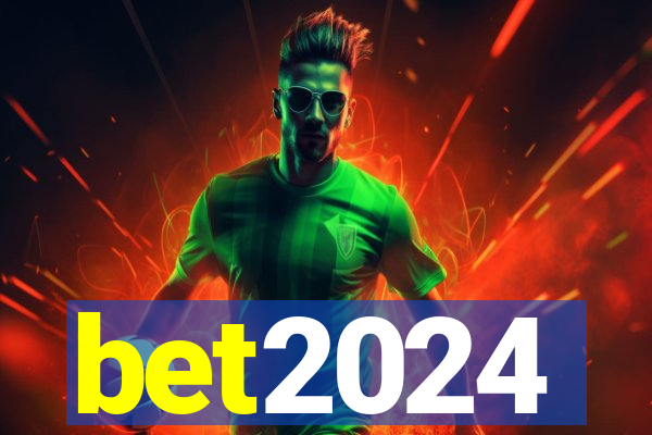 bet2024