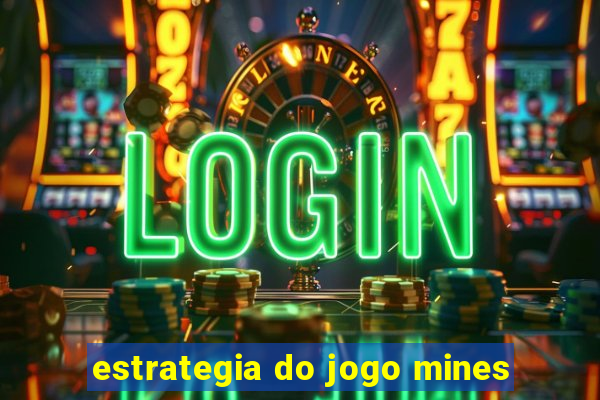 estrategia do jogo mines