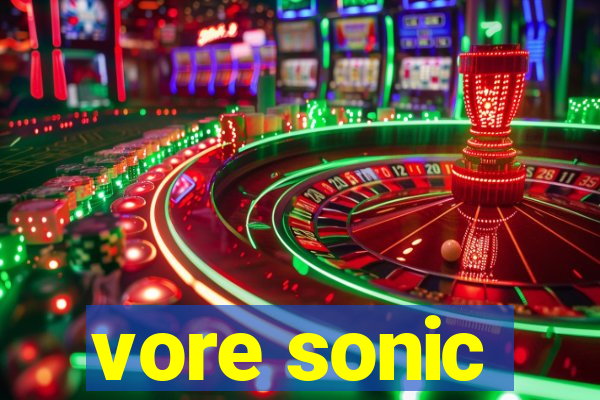 vore sonic