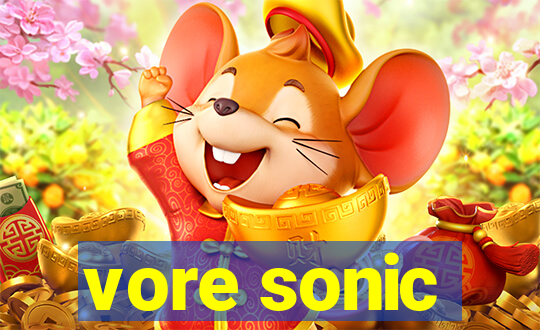 vore sonic