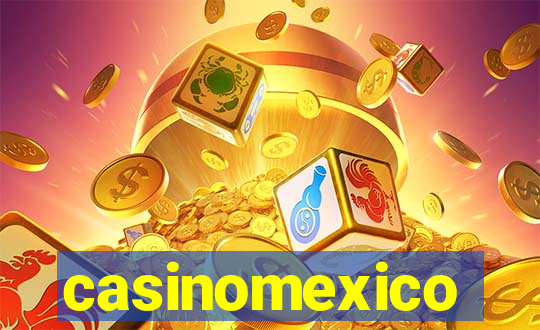 casinomexico