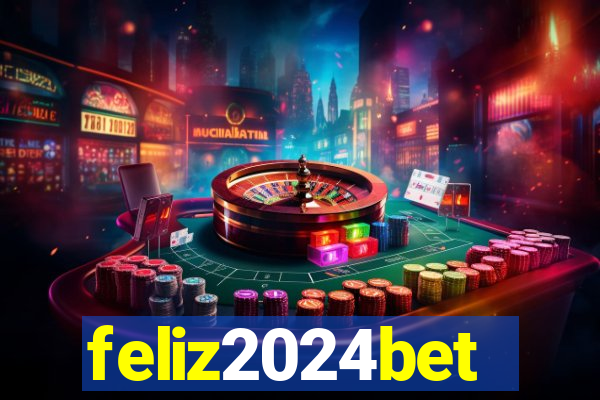 feliz2024bet