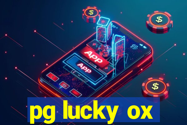 pg lucky ox