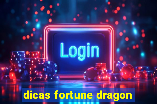 dicas fortune dragon