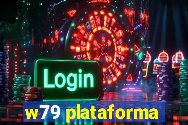 w79 plataforma