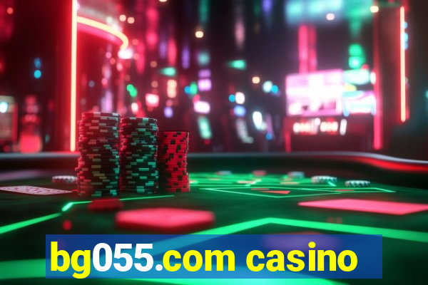 bg055.com casino