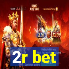 2r bet