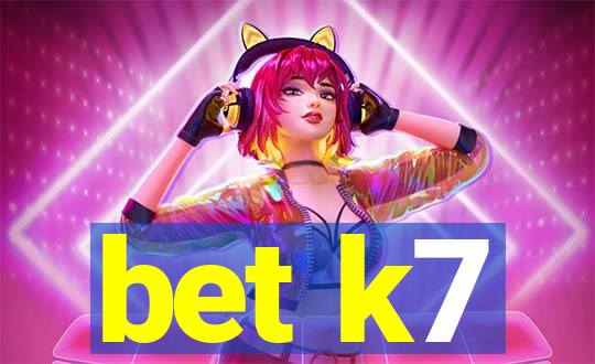 bet k7