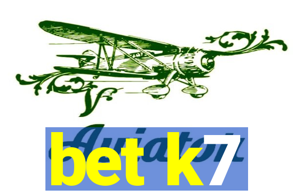 bet k7