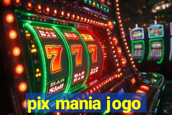 pix mania jogo