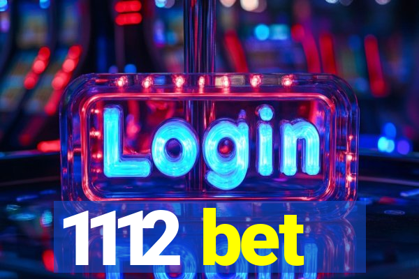 1112 bet