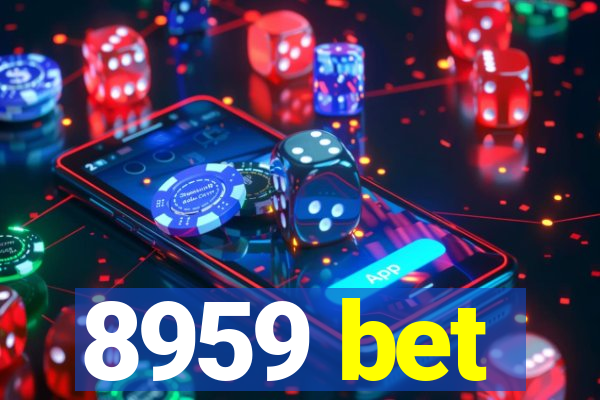 8959 bet