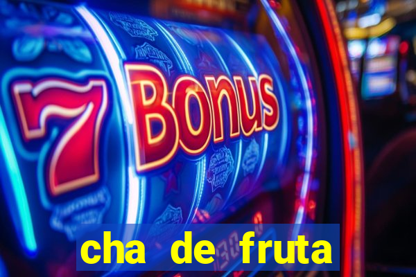 cha de fruta estrela stardew valley id 1.6