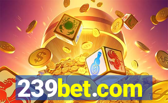 239bet.com