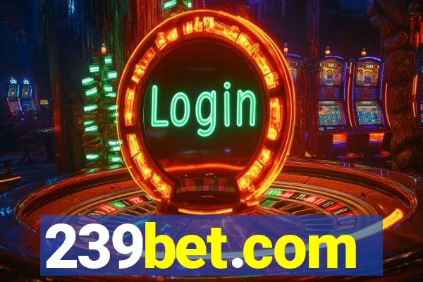 239bet.com