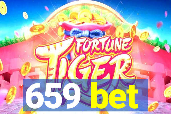 659 bet