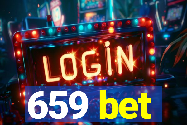 659 bet