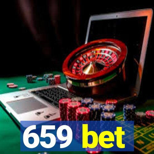 659 bet