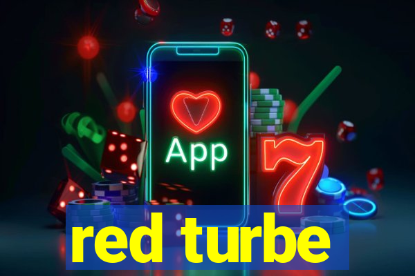 red turbe