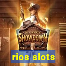 rios slots