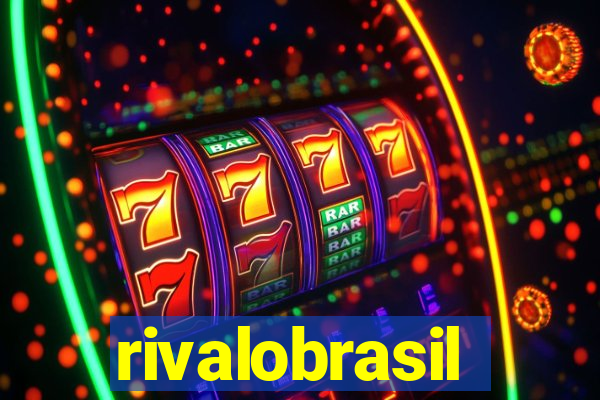 rivalobrasil