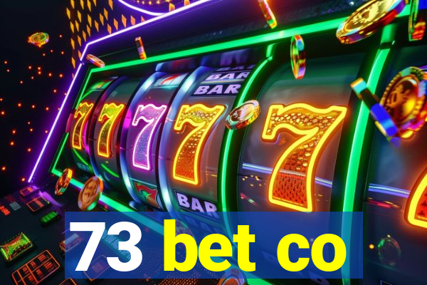 73 bet co