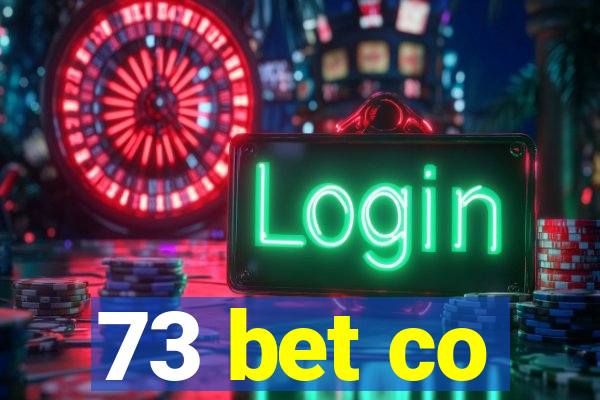 73 bet co