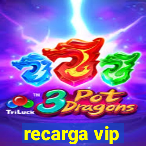 recarga vip