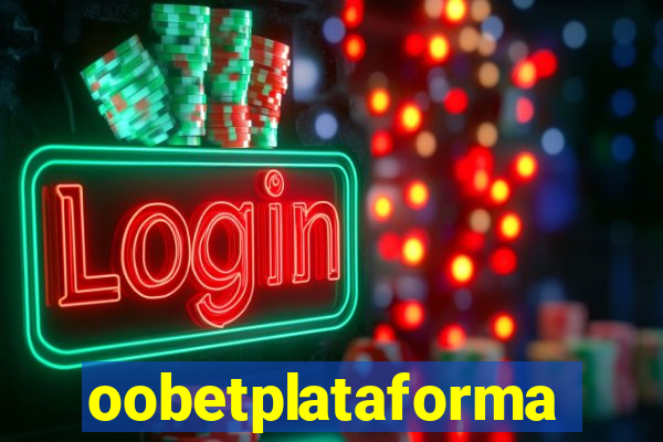 oobetplataforma