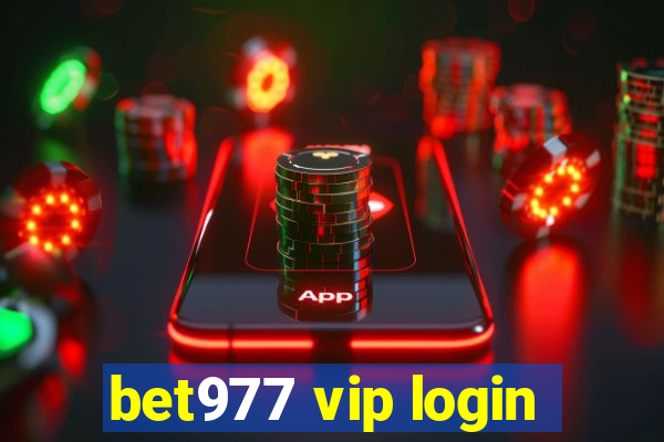 bet977 vip login