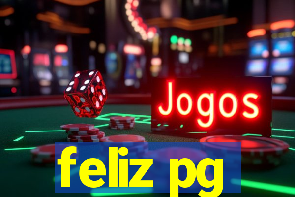 feliz pg