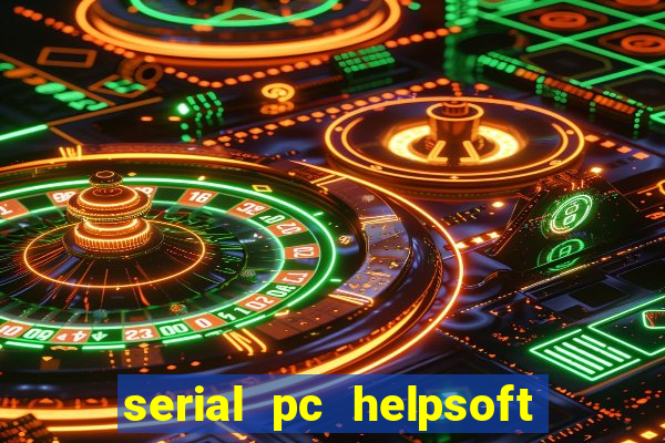 serial pc helpsoft driver updater