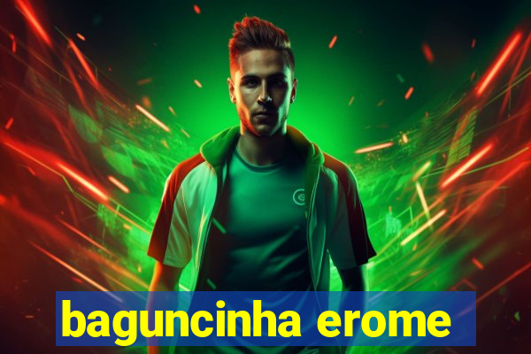 baguncinha erome