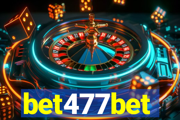 bet477bet