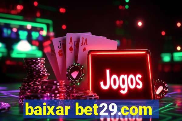 baixar bet29.com