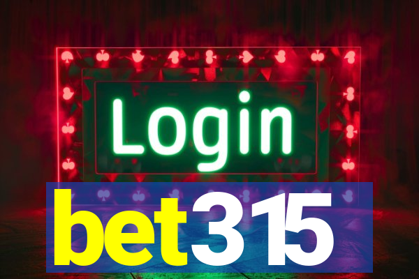 bet315