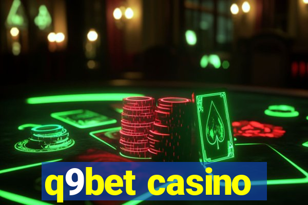 q9bet casino