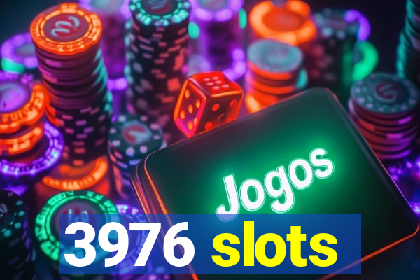 3976 slots