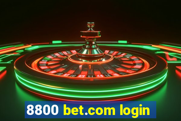 8800 bet.com login