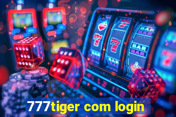 777tiger com login