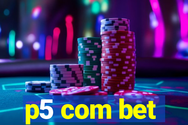 p5 com bet