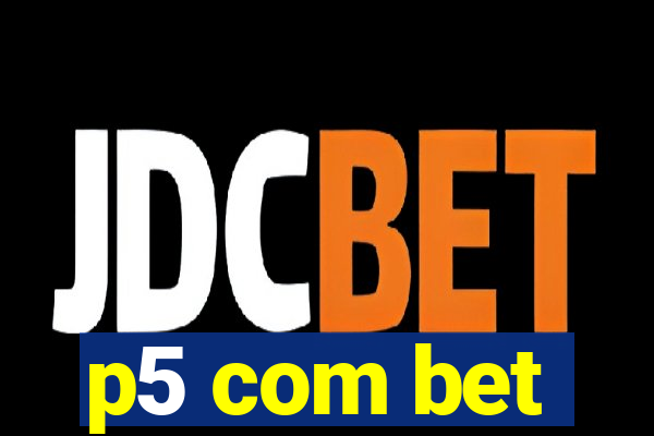 p5 com bet