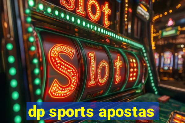 dp sports apostas