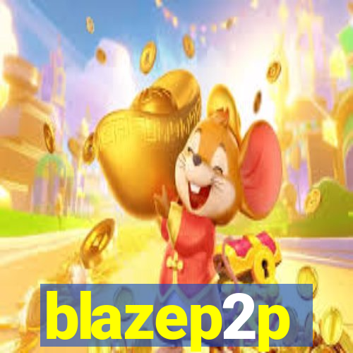 blazep2p